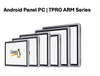 Android Panel PC | Řada TPRO ARM